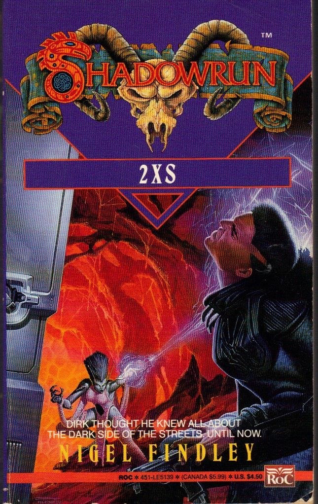 Shadowrun 04: 2XS (Shadowrun)