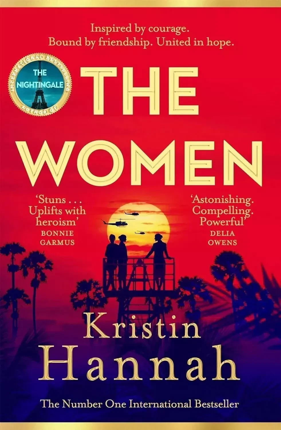 The Women : A Novel by Kristin Hannah, Paperback