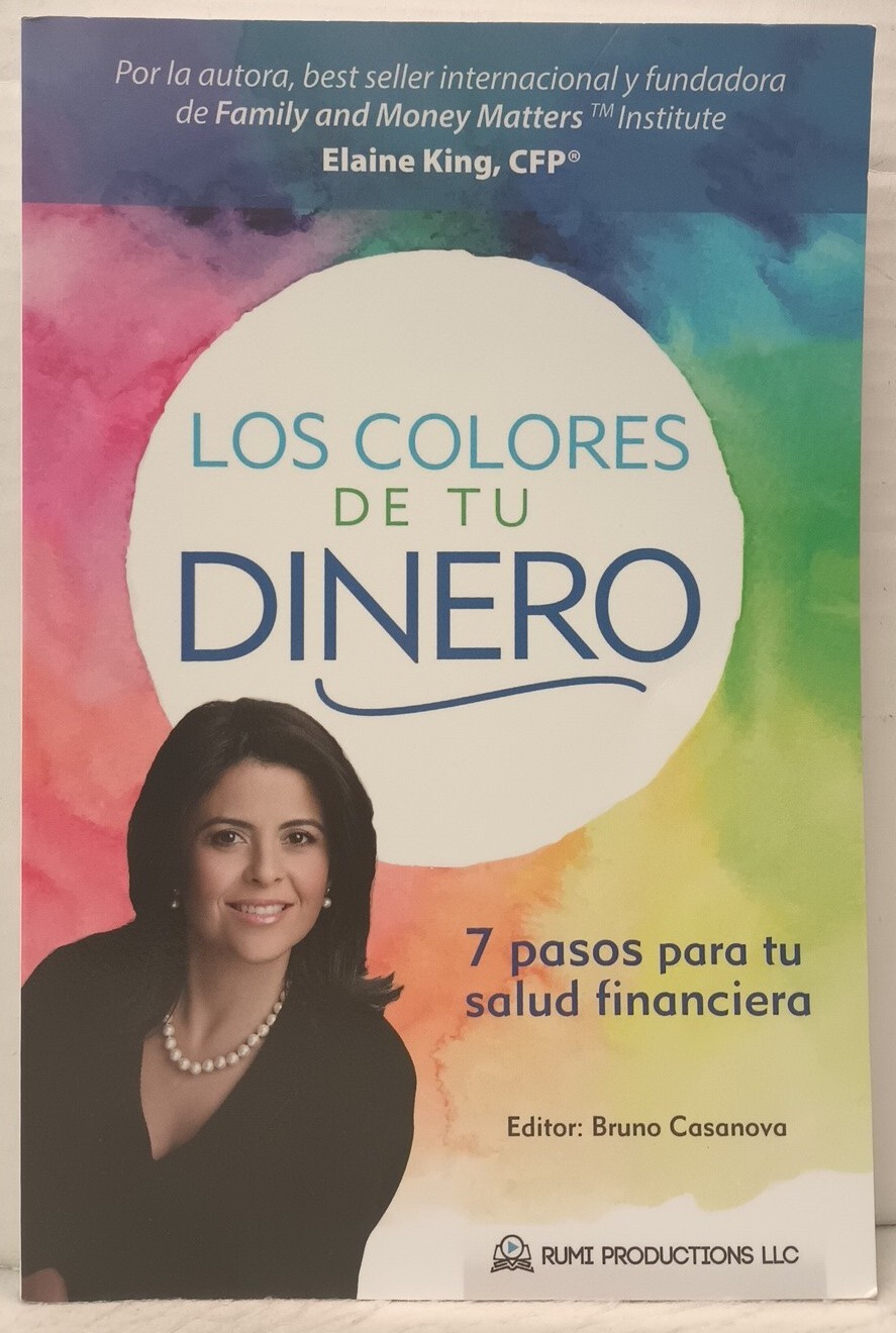 LOS COLORES DE TU DINERO by Elaine King (2015, Pb) * SPANISH * FREE SHIPPING *