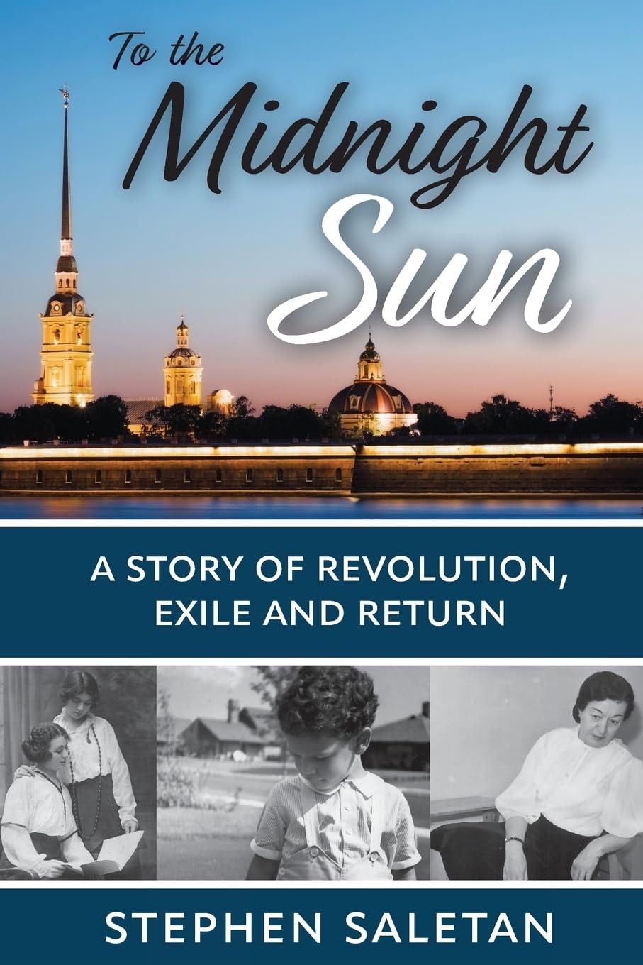 To the Midnight Sun: A Story of Revolution, Exile and Return – Saletan, Step…