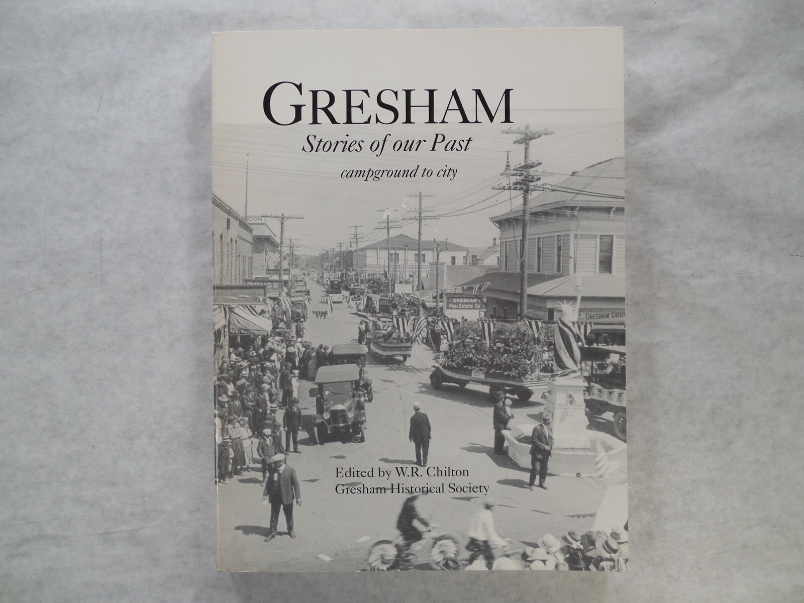 Gresham: Stories of Our Past – Before and After the World Wars, 1996, Very Good+