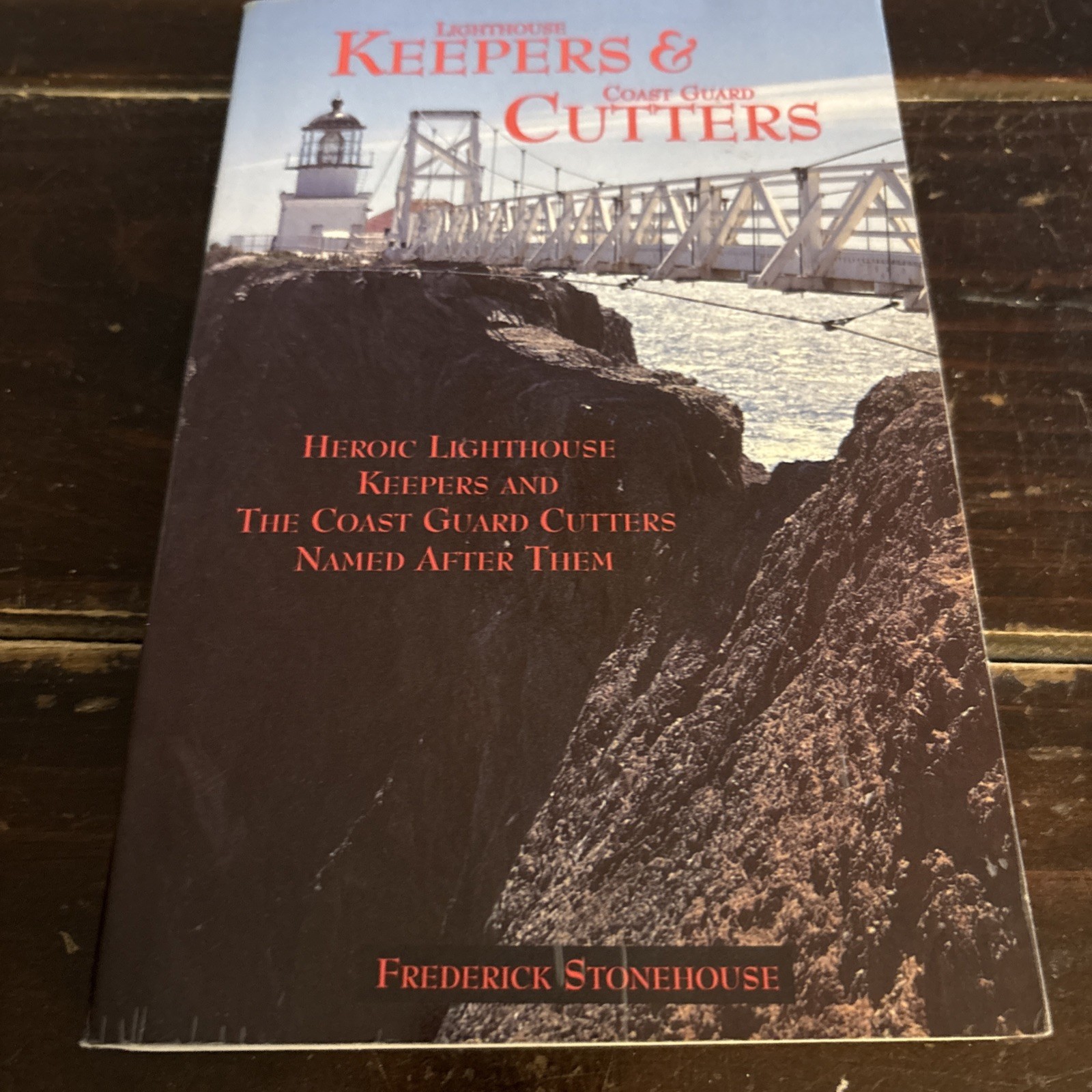 Keepers and Cutters : Heroic Lighthouse Keepers and the Cutters Named after Them