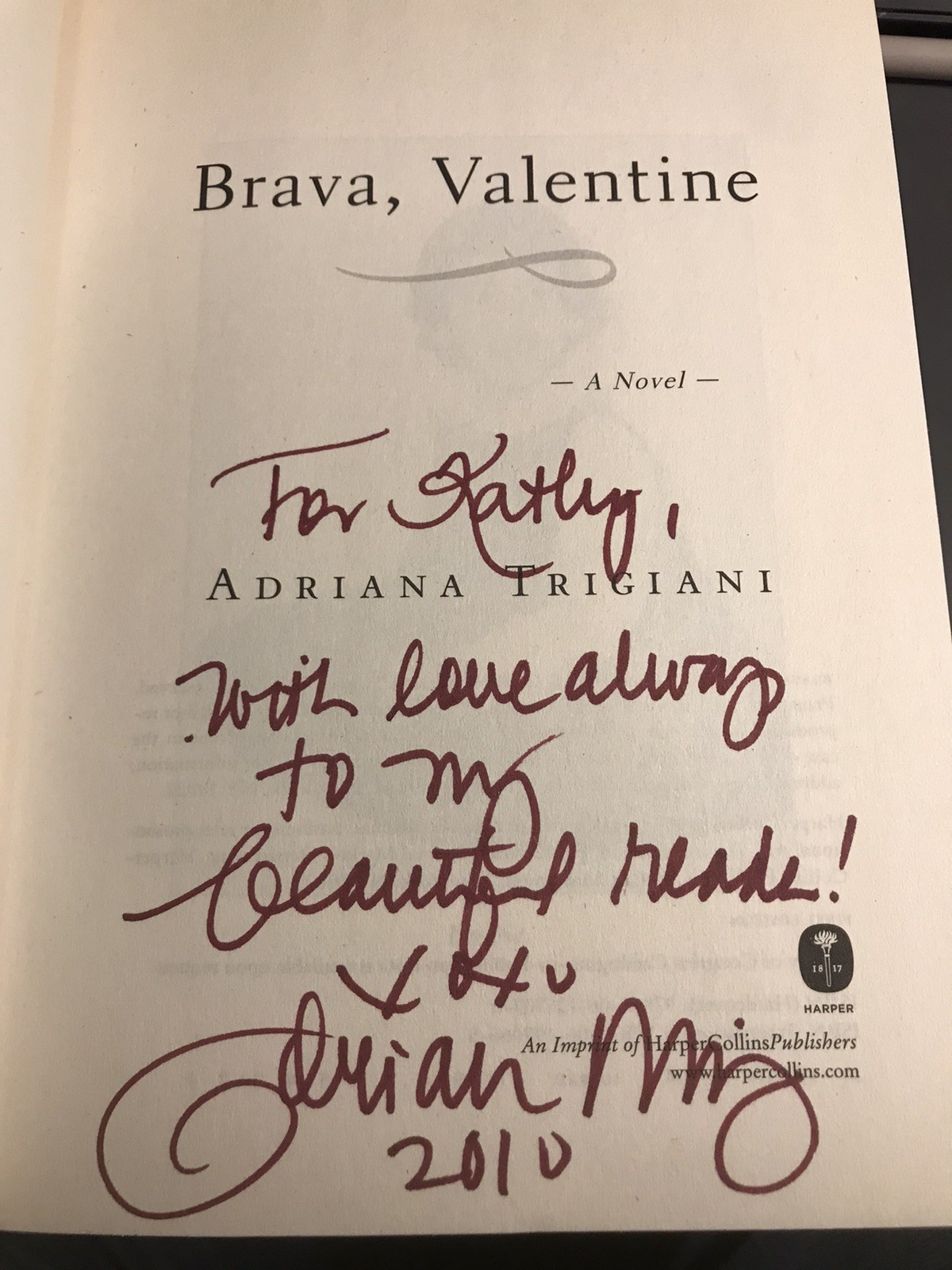Brava, Valentine: A Novel by Adriana Trigiani (2010 Signed First Ed Hc)