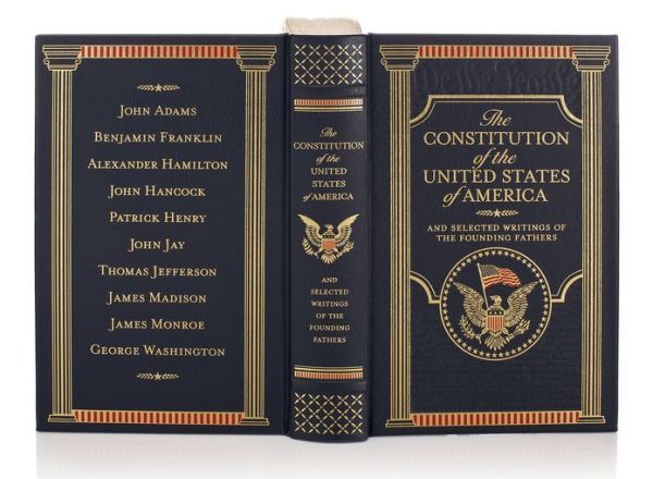 THE CONSTITUTION OF THE UNITED STATES OF AMERICA, FEDERALIST PAPERS.. NEW SEALED